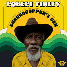 FINLEY ROBERT-SHARECROPPER'S SON CD *NEW*