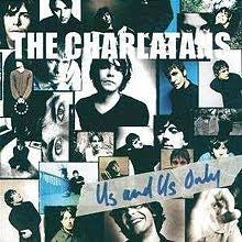 CHARLATANS THE-US & US ONLY CLEAR VINYL LP *NEW*