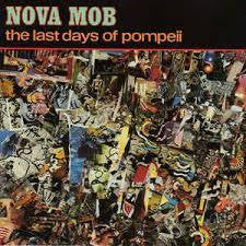 NOVA MOB-THE LAST DAYS OF POMPEII LP EX COVER EX