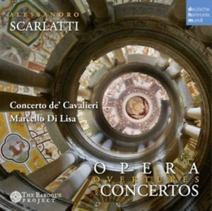 SCARLATTI ALESSANDRO-OPERA OVERTURES & CONCERTOS IN SEVEN PARTS CD *NEW*