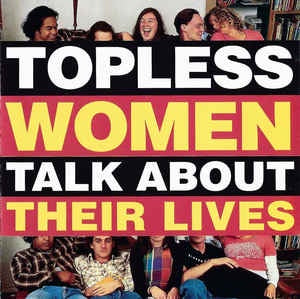 TOPLESS WOMEN TALK ABOUT THEIR LIVES-VARIOUS ARTISTS CD VG