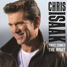 ISAAK CHRIS-FIRST COMES THE NIGHT CD *NEW*