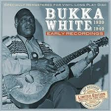 WHITE BUKKA-EARLY RECORDINGS 1930-1940 LP *NEW*