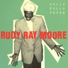 MOORE RUDY RAY-HULLY GULLY FEVER CD *NEW*