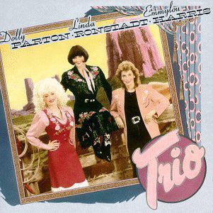 PARTON DOLLY, LINDA RONSTADT AND EMMYLOU HARRIS-TRIO CD VG+