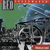 REO SPEEDWAGON-WHEELS ARE TURNIN' LP NM COVER VG+