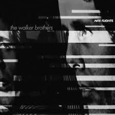 WALKER BROTHERS THE-NITE FLIGHTS LP *NEW*
