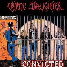 CRYPTIC SLAUGHTER-CONVICTED CD G