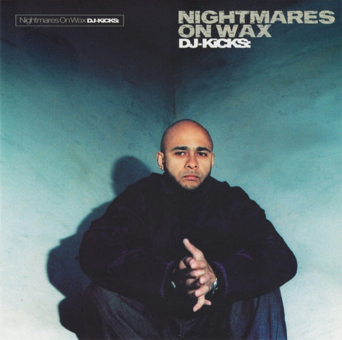 NIGHTMARES ON WAX-DJ KICKS CD VG
