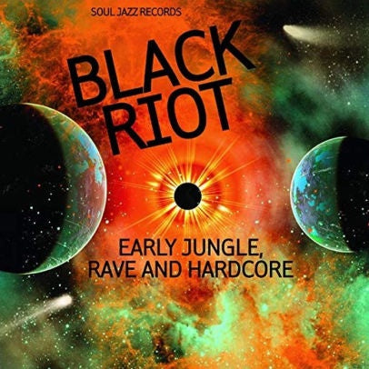 BLACK RIOT: EARLY JUNGLE, RAVE & HARDCORE-VARIOUS ARTISTS CD *NEW*