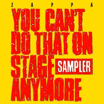 ZAPPA FRANK-YOU CAN'T DO THAT ON STAGE ANYMORE (SAMPLER) RED/ YELLOW VINYL 2LP *NEW* was $94.99 now...
