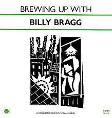 BRAGG BILLY-BREWING UP WITH BILLY BRAGG LP VG+ COVER VG+