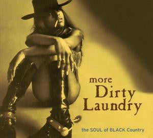 MORE DIRTY LAUNDRY SOUL OF BLACK COUNTRY-VARIOUS 2LP *NEW*