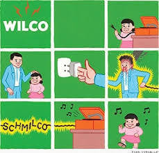 WILCO-SCHMILCO CD *NEW*