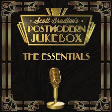 BRADLEE SCOTT POSTMODERN JUKEBOX-THE ESSENTIALS CD *NEW*