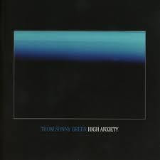 GREEN THOM SONNY-HIGH ANXIETY *NEW*
