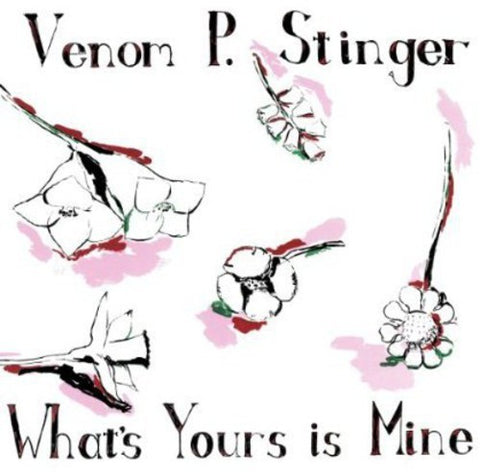 STINGER VENOM P-WHATS YOURS IS MINE LP *NEW*