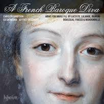 A FRENCH BAROQUE DIVA-ARIAS FOR MARIE FEL CD *NEW*