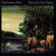 FLEETWOOD MAC-TANGO IN THE NIGHT LP VG+ COVER VG+