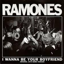 RAMONES-I WANNA BE YOUR BOYFRIEND 7"  *NEW*