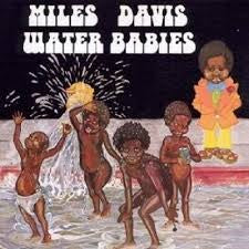 DAVIS MILES-WATER BABIES CD *NEW*