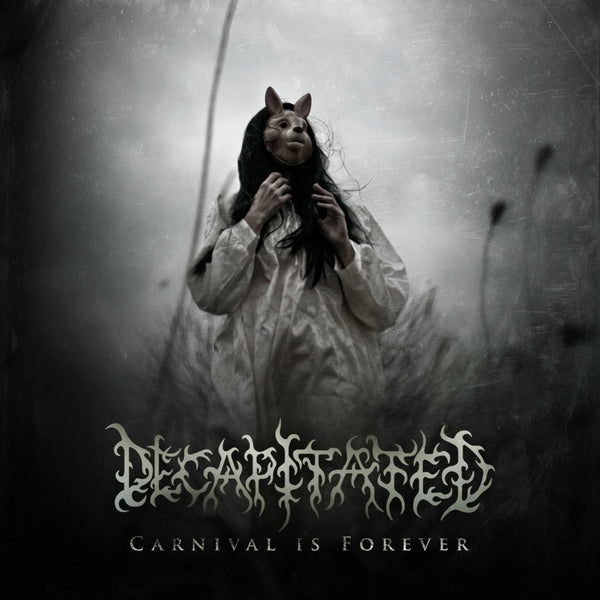 DECAPITATED-CARNIVAL IS FOREVER CD VG
