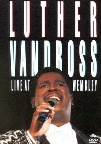 VANDROSS LUTHER-LIVE AT WEMBLEY DVD REGION UNKNOWN G