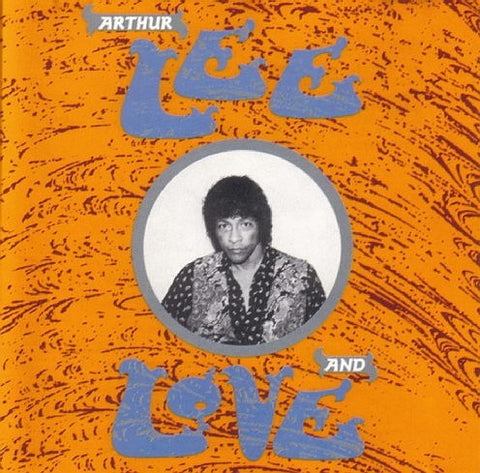 LEE ARTHUR AND LOVE-ARTHUR LEE AND LOVE CD VG