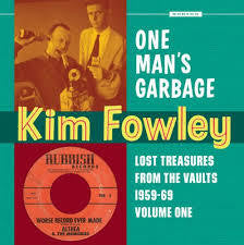 FOWLEY KIM-ONE MAN'S GARBAGE CD *NEW*