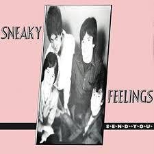 SNEAKY FEELINGS-SEND YOU CD *NEW*