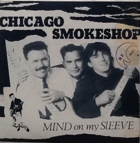 CHICAGO SMOKESHOP-MIND ON MY SLEEVE 7'' SINGLE VG COVER  EX