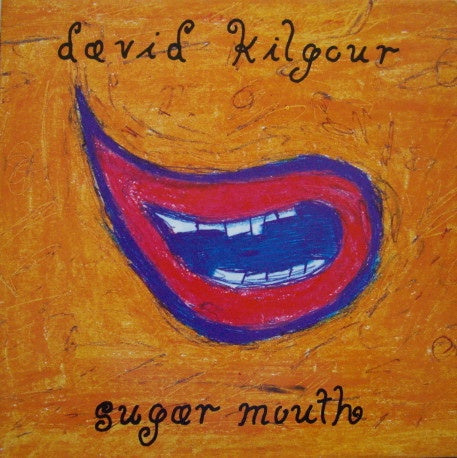 KILGOUR DAVID-SUGAR MOUTH CD VG+