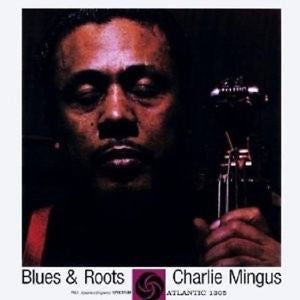 MINGUS CHARLES-BLUES & ROOTS  CD VG+