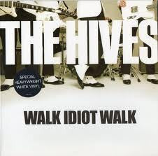 HIVES THE-WALK IDIOT WALK WHITE VINYL 7" NM COVER EX