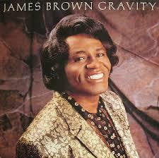 BROWN JAMES-GRAVITY LP VG+ COVER VG+