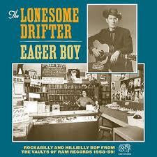 LONESOME DRIFTER THE-EAGER BOY LP *NEW* WAS $29.99 NOW...