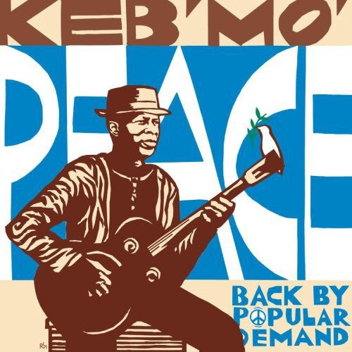 KEB MO-PEACE...BACK BY POPULAR DEMAND CD VG