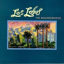 LOS LOBOS-THE NEIGHBORHOOD LP VG COVER G