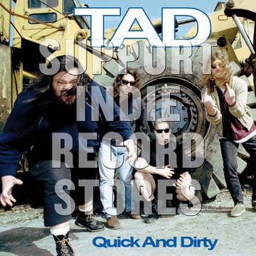 TAD-QUICK & DIRTY GREEN VINYL LP *NEW*