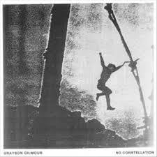 GILMOUR GRAYSON-NO CONSTELLATION LP *NEW*