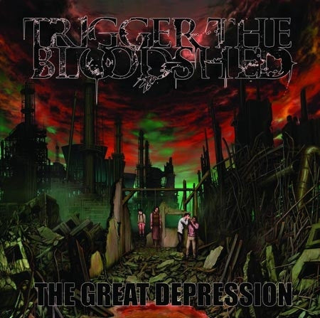 TRIGGER THE BLOODSHED-THE GREAT DEPRESSION CD VG