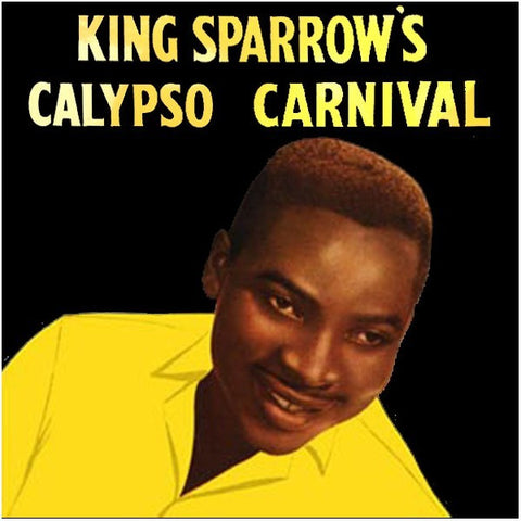 KING SPARROW-KING SPARROWS CALYPSO CARNIVAL LP *NEW*