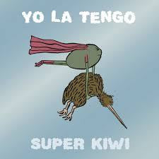 YO LA TENGO-SUPER KIWI 7" NM COVER VG+