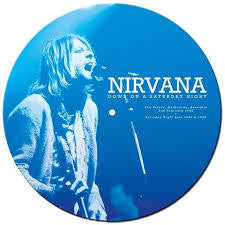 NIRVANA-DOWN ON A SATURDAY NIGHT PICTURE DISC LP *NEW*