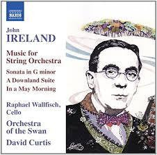 IRELAND JOHN - MUSIC FOR STRING ORCHESTRA CD *NEW*