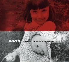 EARTH-PHASE 3 THRONES AND DOMINIONS CD *NEW*