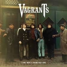 VAGRANTS-I CAN'T MAKE A FRIEND 1965-1968 LP VG+ COVER EX
