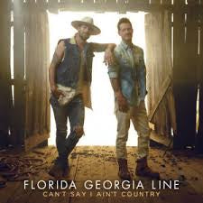 FLORIDA GEORGIA LINE-CAN'T SAY I AIN'T COUNTRY CD *NEW*