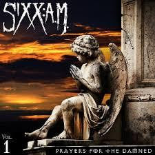 SIXX:A.M.-PRAYERS FOR THE DAMNED CD *NEW*