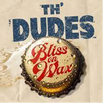 DUDES TH'-BLISS ON WAX LP NM COVER EX
